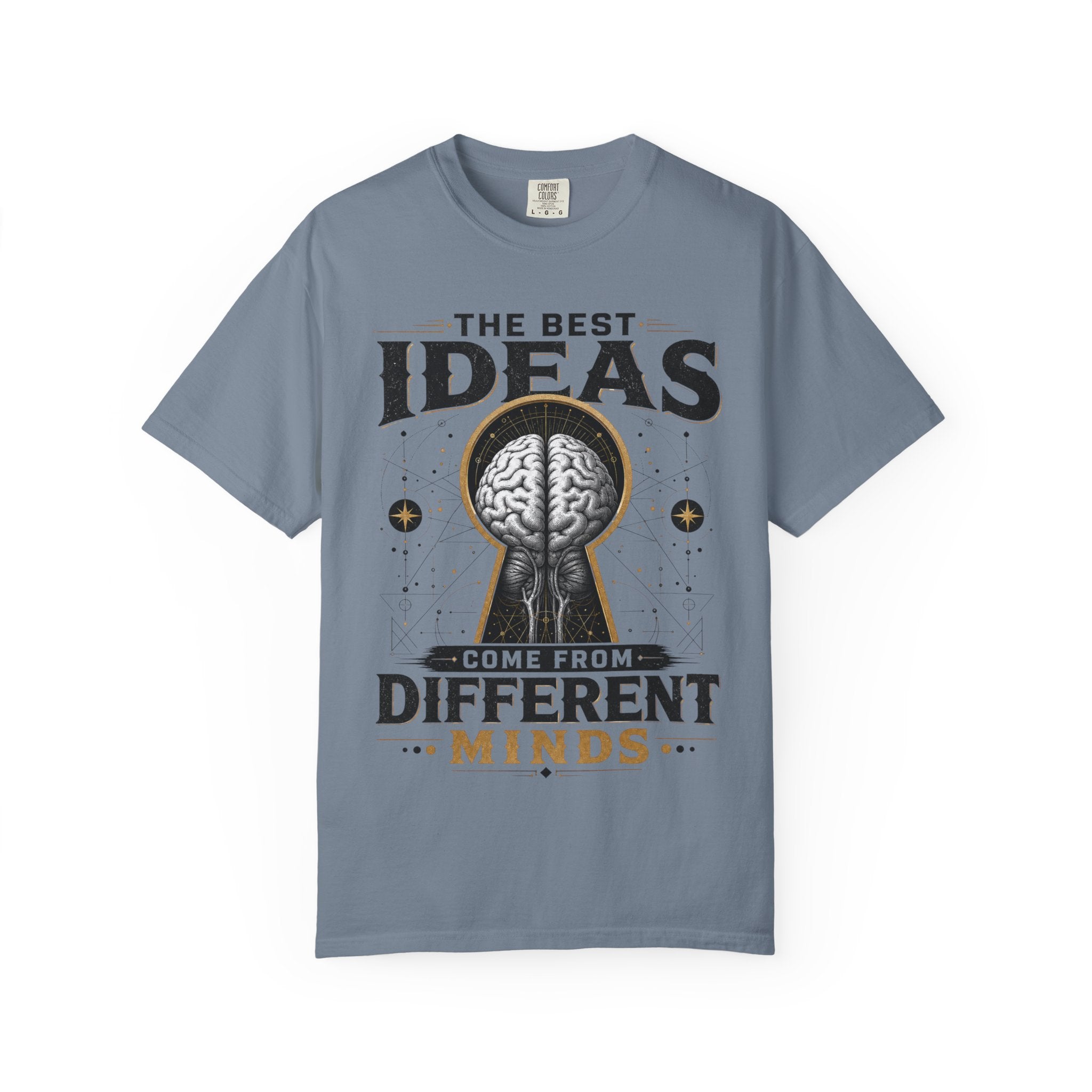 T-Shirt — "The Best Ideas Come From Different Minds" Graphic Tee