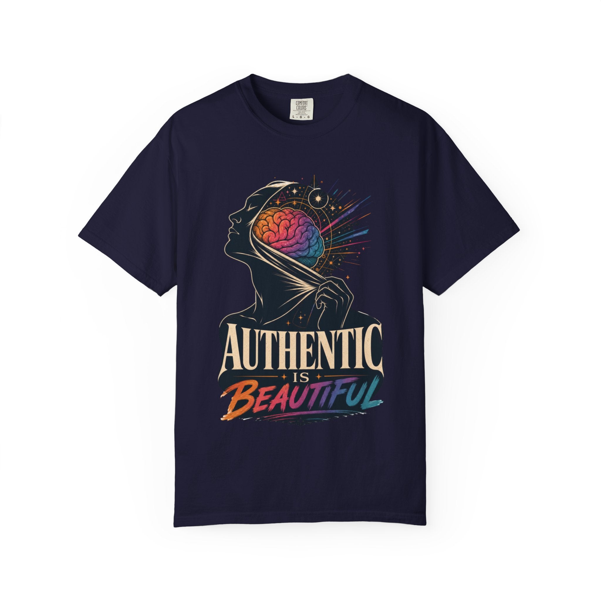 Authentic Is Beautiful Graphic T-Shirt — Pride Rainbow Mind Empowerment Tee