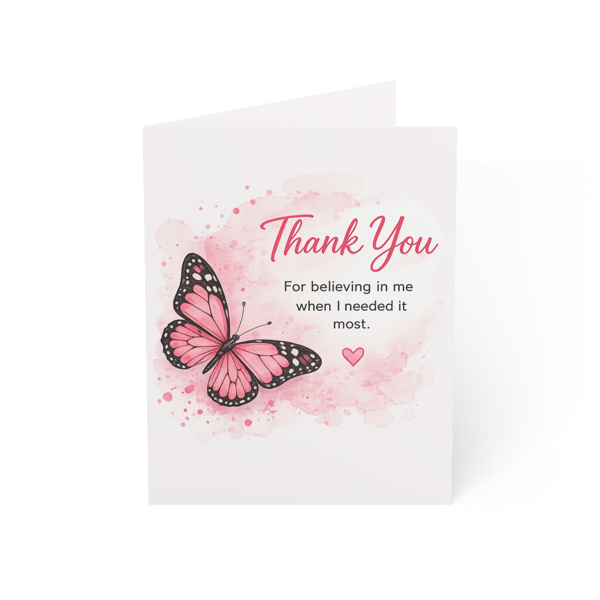 Thank You Butterfly Greeting Card — "Thank You for believing in me when I needed it most" (Single or Bulk Packs)
