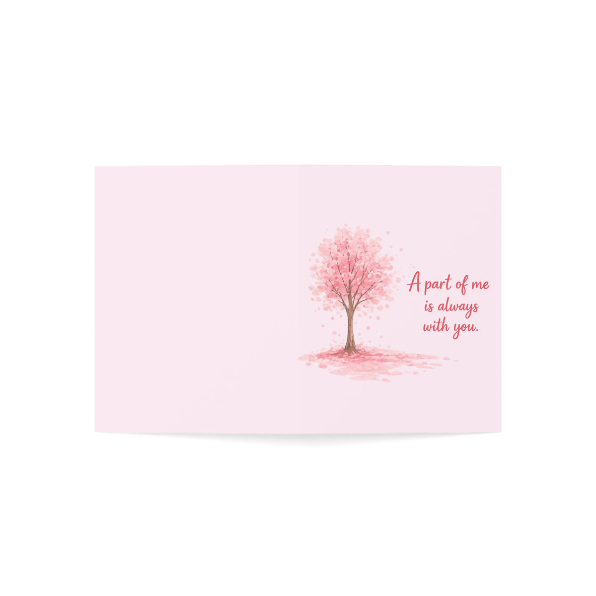 Sympathy Miss You Greeting Card - "A Part of Me Is Always With You" Pink Cherry Tree Card