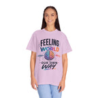 Feeling the World in Our Own Way T-Shirt — Neurodiversity Pride Graphic Tee