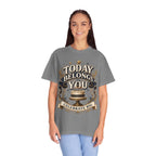 Birthday T-Shirt – "Today Belongs to You" Celebrate Big Tee