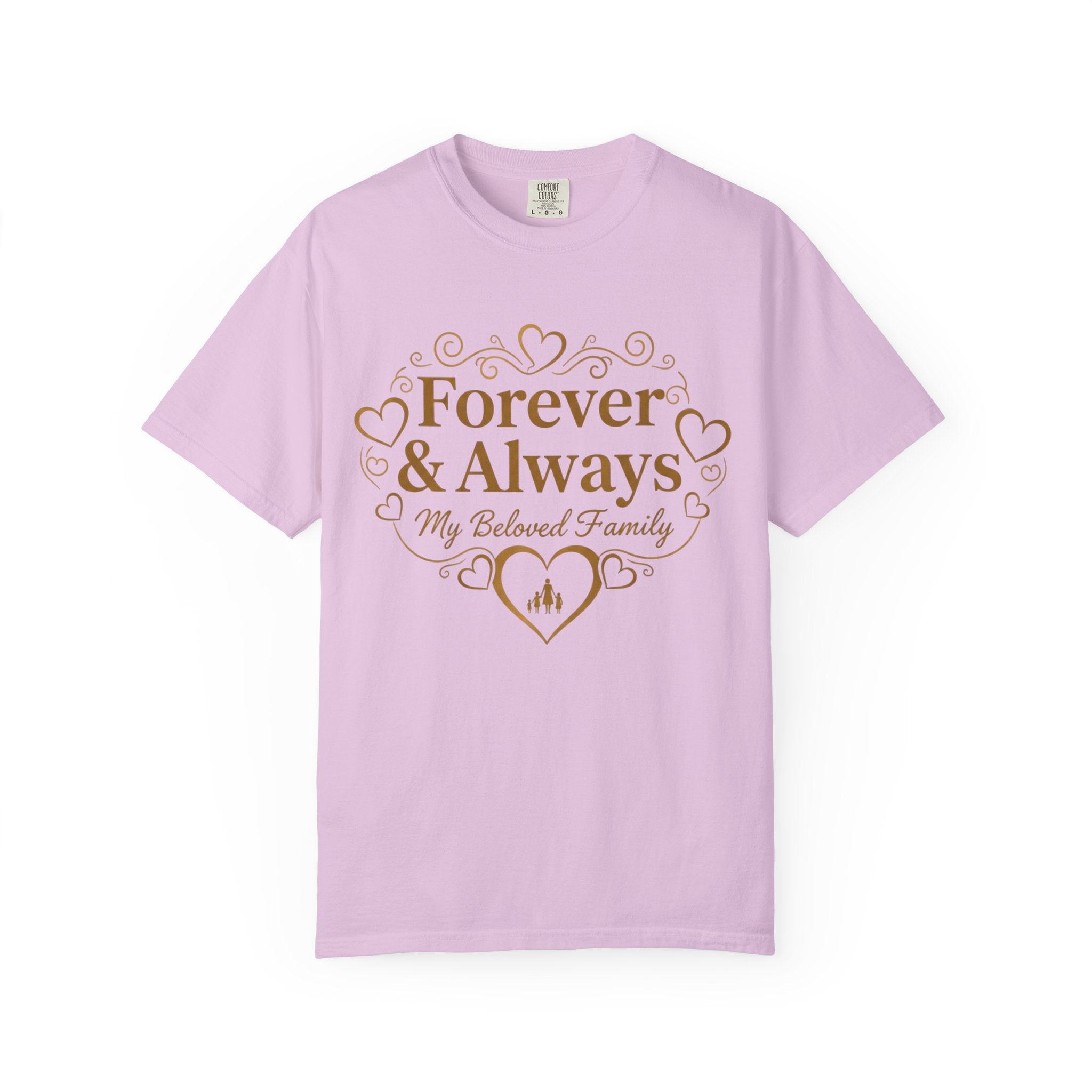 Forever & Always "My Beloved Family" T-Shirt