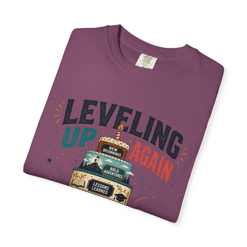 Leveling Up Again T-Shirt — "Making Memories Since Day One" Gamer Birthday Tee