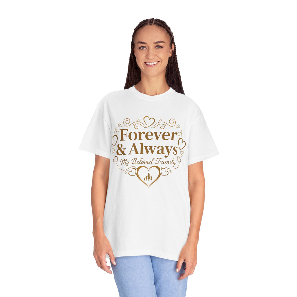 Forever & Always "My Beloved Family" T-Shirt