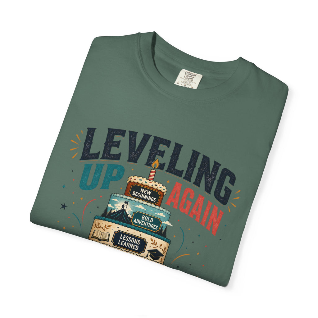 Leveling Up Again T-Shirt — "Making Memories Since Day One" Gamer Birthday Tee