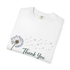 Thank You Dandelion T-Shirt — Floral Gratitude Tee for Appreciation & Support