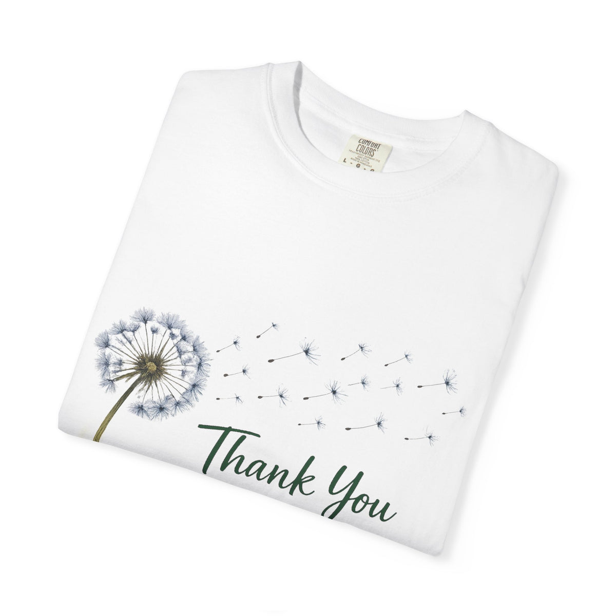 Thank You Dandelion T-Shirt — Floral Gratitude Tee for Appreciation & Support