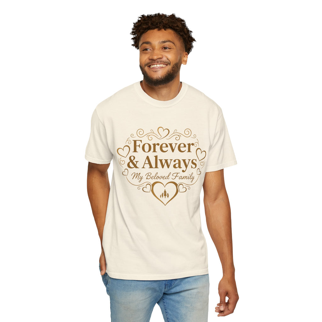 Forever & Always "My Beloved Family" T-Shirt