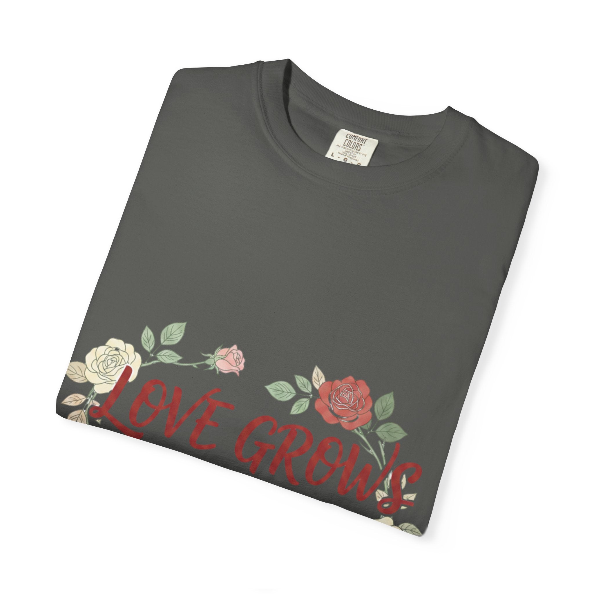 Love Grows T-Shirt — "Love Grows in Small Moments" Floral Tee