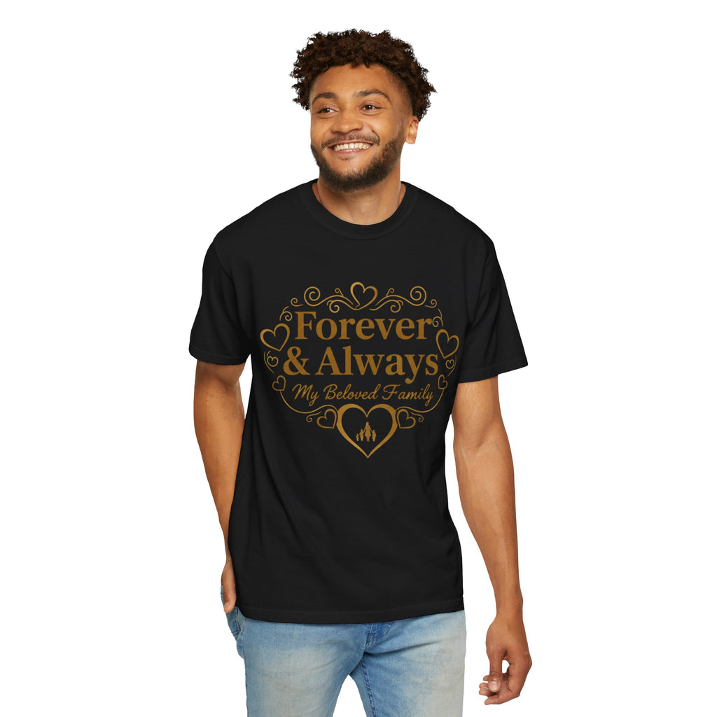 Forever & Always "My Beloved Family" T-Shirt