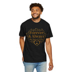 Forever & Always "My Beloved Family" T-Shirt