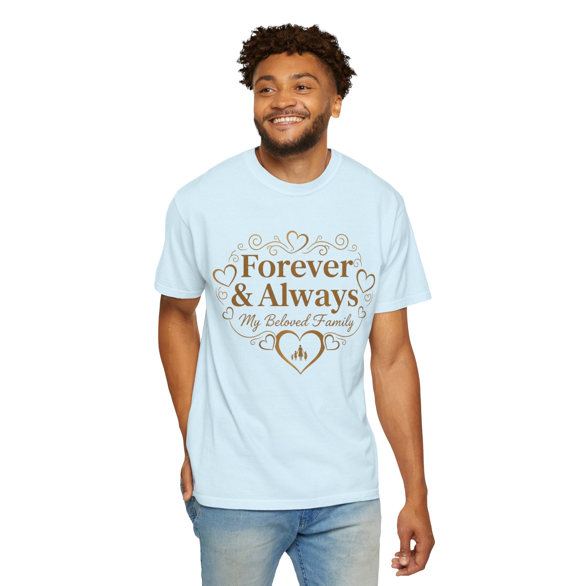 Forever & Always "My Beloved Family" T-Shirt