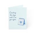 Greeting Card – "Counting the days until I see you again" Blue Love Note