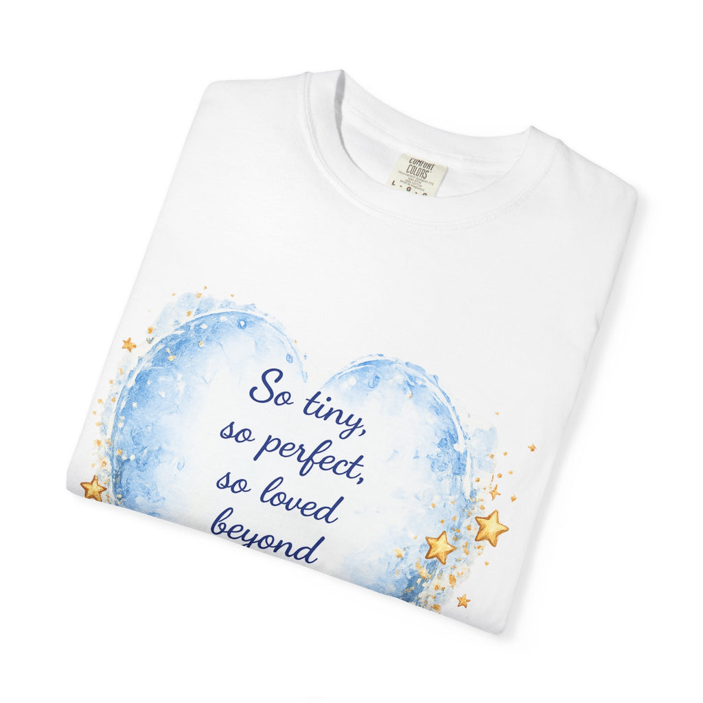 New Baby Congratulations T-Shirt — 'So tiny, so perfect, so loved beyond measure' Baby Boy Celebration Tee